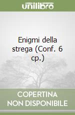 Enigmi della strega (Conf. 6 cp.) libro