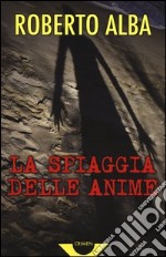 La spiaggia delle anime libro