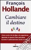 Cambiare il destino libro