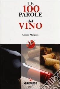 Le 100 parole del vino