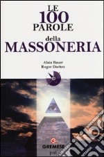 Le 100 parole della Massoneria