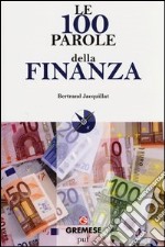 Le 100 parole della finanza libro