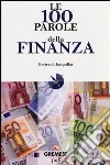 Le 100 parole della finanza libro