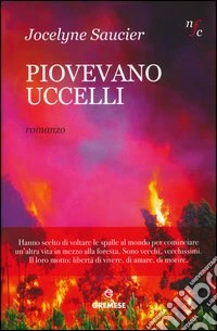 Piovevano uccelli libro