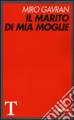 Il marito di mia moglie