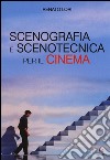 Scenografia e scenotecnica per il cinema libro di Lori Renato