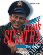 Frank Sinatra. The Voice. Ediz. illustrata libro