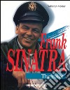 Frank Sinatra. The Voice. Ediz. illustrata libro