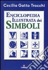 Enciclopedia illustrata dei simboli libro di Gatto Trocchi Cecilia