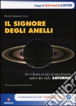 Il signore degli anelli. Un tributo al più straordinario astro dei cieli: Saturno