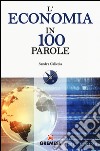 L'economia in 100 parole libro