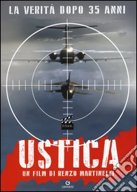 Ustica. La verità dopo 35 anni