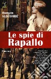 Le spie di Rapallo libro di Slocombe Romain