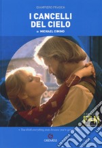 Michael Cimino. I cancelli del cielo libro