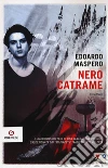 Nero catrame libro