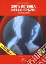 2001: odissea nello spazio di Stanley Kubrick libro