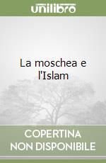 La moschea e l'Islam