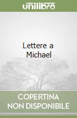 Lettere a Michael