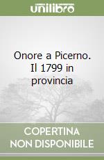 Onore a Picerno. Il 1799 in provincia libro