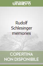 Rudolf Schlesinger memories