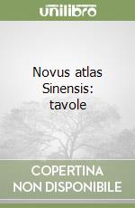 Novus atlas Sinensis: tavole libro