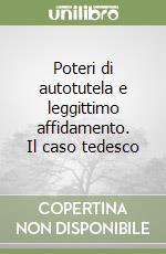 Poteri di autotutela e leggittimo affidamento. Il caso tedesco