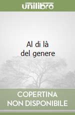 Al di là del genere libro