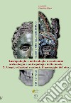 Archeologia e antropologia della morte. Vol. 2: Corpi, relazioni e azioni libro di Nizzo Valentino