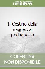 Il Cestino della saggezza pedagogica