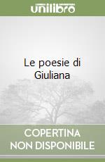 Le poesie di Giuliana