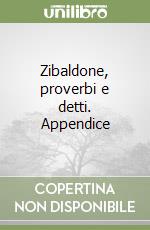 Zibaldone, proverbi e detti. Appendice