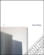 Franco Ruaro. Ediz. italiana e inglese libro