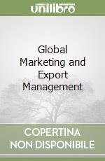 Global Marketing and Export Management libro