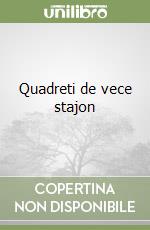 Quadreti de vece stajon libro