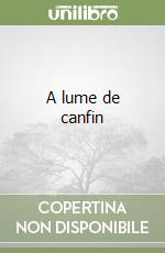 A lume de canfin libro