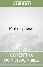 Mal di paese libro