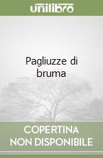 Pagliuzze di bruma