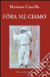 Fóra me ciamo libro