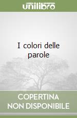 I colori delle parole libro