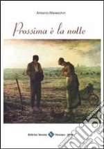 Prossima è la notte libro