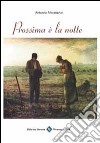 Prossima è la notte libro