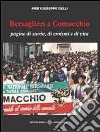 Bersaglieri a Comacchio. Pagine di storia di eroismi e di vita libro