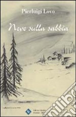 Neve sulla sabbia libro