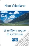 Il settimo sogno di Giovanni libro