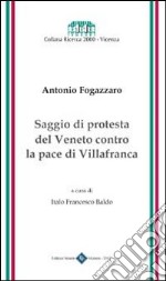 Saggio di protesta del Veneto contro la pace di Villafranca libro