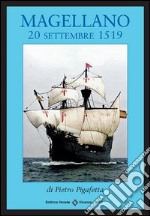 Magellano. 20 settembre 1519 libro