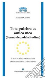 Tota pulchra es amica mea libro