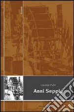 Anni Seppia libro