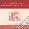 I Leoni di San Marco nei comuni vicentini. Ediz. illustrata. Vol. 2 libro