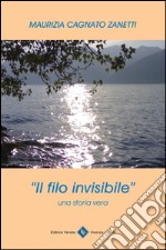 Il filo invisibile libro